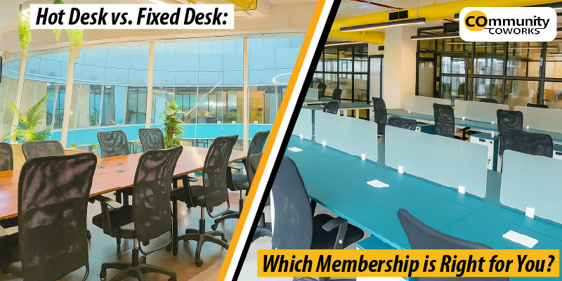Hot Desk vs. Fixed Desk: Which Membership is Right for You?