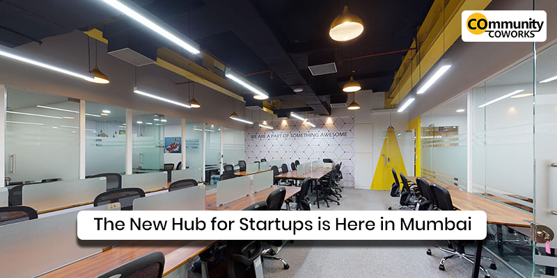 The New Hub for Startups is Here in Mumbai 